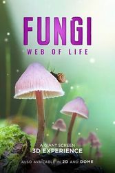 Fungi: Web of Life Poster